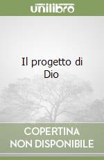 Il progetto di Dio libro