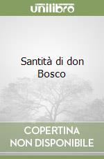 Santità di don Bosco libro