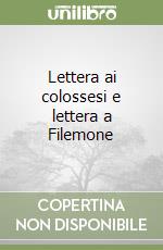 Lettera ai colossesi e lettera a Filemone libro