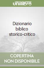 Dizionario biblico storico-critico libro