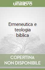 Ermeneutica e teologia biblica