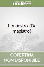 Il maestro (De magistro) libro