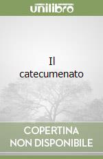 Il catecumenato