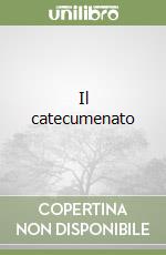 Il catecumenato libro