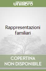 Rappresentazioni familiari libro