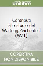 Contributi allo studio del Wartegg-Zeichentest (WZT) libro