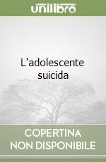 L'adolescente suicida