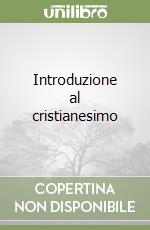 Introduzione al cristianesimo libro