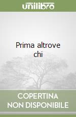 Prima altrove chi libro