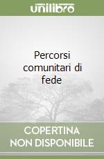 Percorsi comunitari di fede