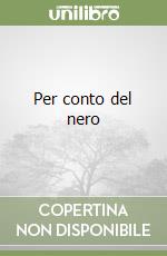 Per conto del nero