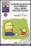 Quaderni di psicoterapia infantile. Vol. 52: Funzioni analitiche stati primitivi della mente psicopatologia libro di Borgogno F. (cur.) Ferro A. (cur.)