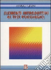 Elementi introduttivi ai test psicologici