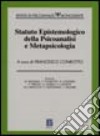 Statuto epistemologico della psicoanalisi e metapsicologia libro