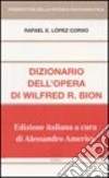Dizionario dell'opera di Wilfred R. Bion libro