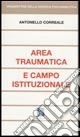 Area traumatica e campo istituzionale