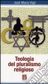 Teologia del pluralismo religioso libro