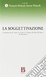 La soggettivazione libro