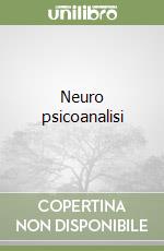 Neuro psicoanalisi