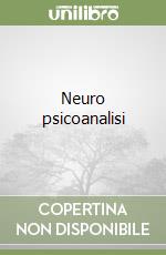 Neuro psicoanalisi libro