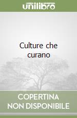 Culture che curano