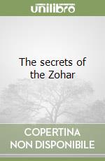 The secrets of the Zohar libro