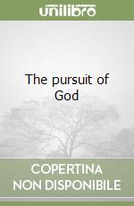 The pursuit of God