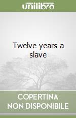 Twelve years a slave libro
