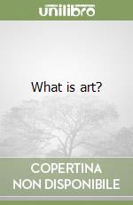 What is art?