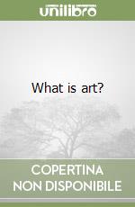 What is art? libro