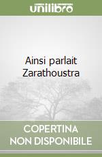 Ainsi parlait Zarathoustra libro