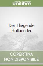 Der Fliegende Hollaender