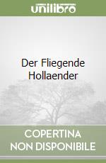 Der Fliegende Hollaender libro