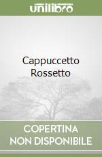 Cappuccetto Rossetto libro