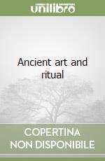 Ancient art and ritual