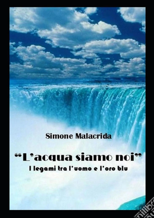 L'acqua siamo noi