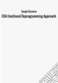 EDA emotional deprogramming approach