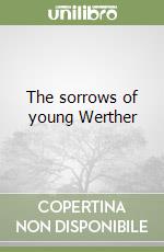 The sorrows of young Werther libro