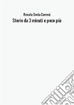 Storie da 3 minuti e poco più libro