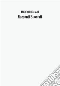 Racconti buonisti libro