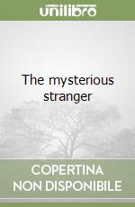 The mysterious stranger libro