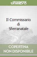 Il Commissario di Sferranatale libro