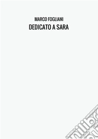 Dedicato a Sara