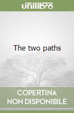 The two paths libro