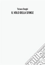 Il volo della Sfinge libro