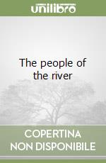 The people of the river libro