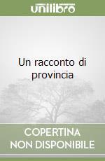 Un racconto di provincia