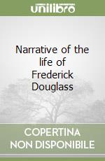 Narrative of the life of Frederick Douglass libro