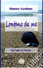 Lontano da me libro