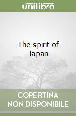 The spirit of Japan libro